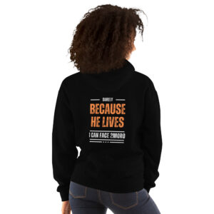 Because He Lives Women Hoodie