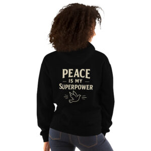 Peace Is My Super Power Women's Hoodies