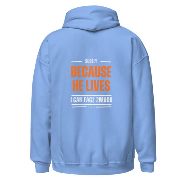 "BECAUSE HE LIVES" Unisex Hoodie