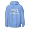 "PEACE MY SUPERPOWER" Unisex Hoodie