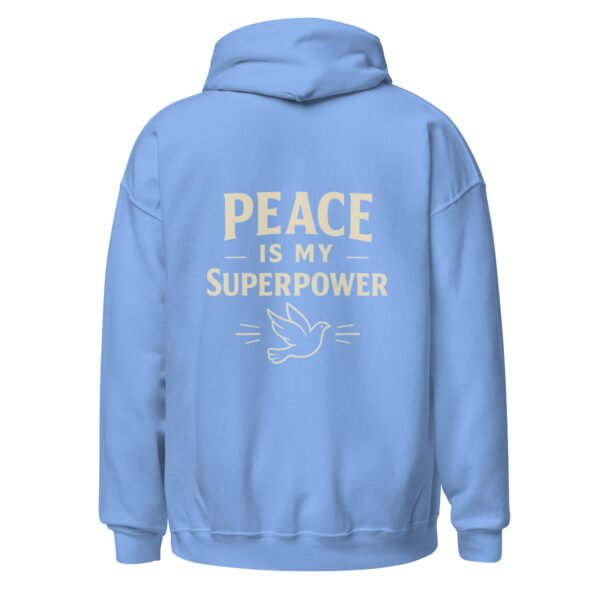 "PEACE MY SUPERPOWER" Unisex Hoodie