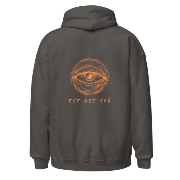 "EYE SEE YOU" Unisex Hoodie