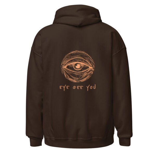 "EYE SEE YOU" Unisex Hoodie