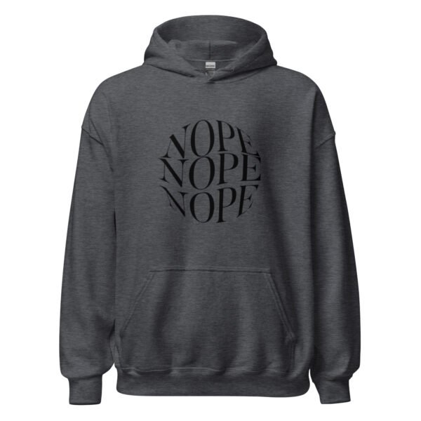 "NOPE" Unisex Hoodie