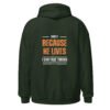"BECAUSE HE LIVES" Unisex Hoodie