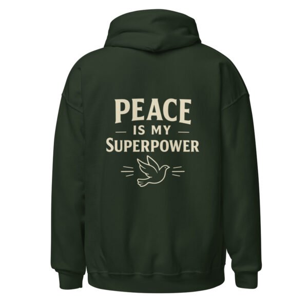 "PEACE MY SUPERPOWER" Unisex Hoodie
