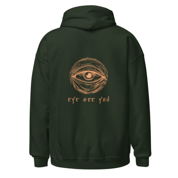 "EYE SEE YOU" Unisex Hoodie