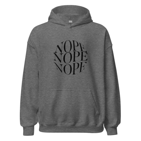 "NOPE" Unisex Hoodie