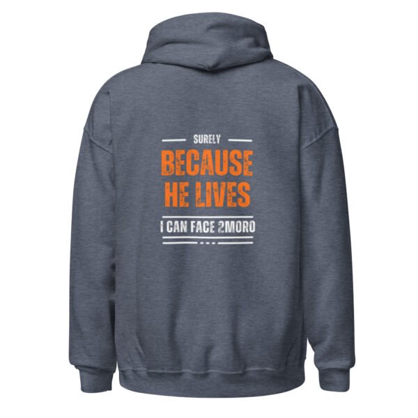 "BECAUSE HE LIVES" Unisex Hoodie