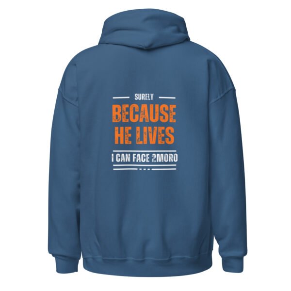 "BECAUSE HE LIVES" Unisex Hoodie