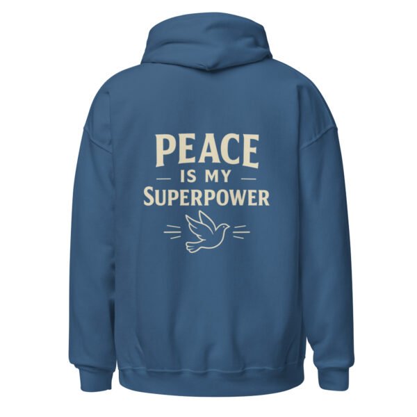 "PEACE MY SUPERPOWER" Unisex Hoodie