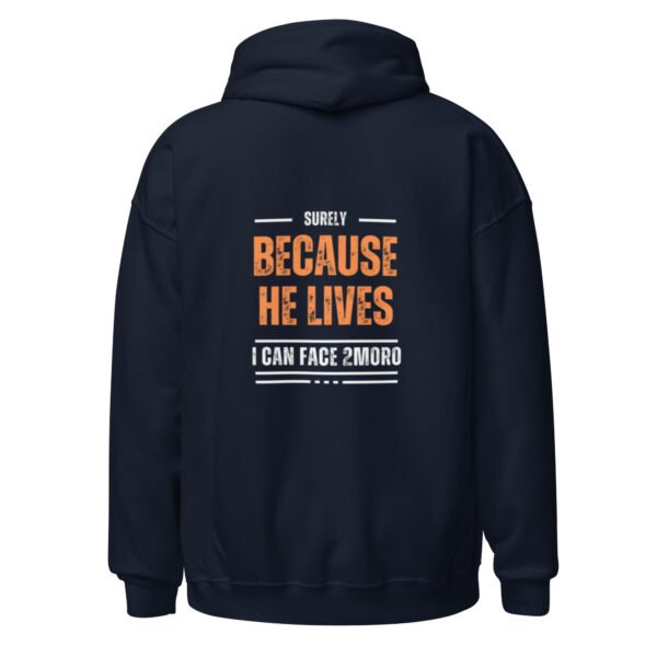"BECAUSE HE LIVES" Unisex Hoodie