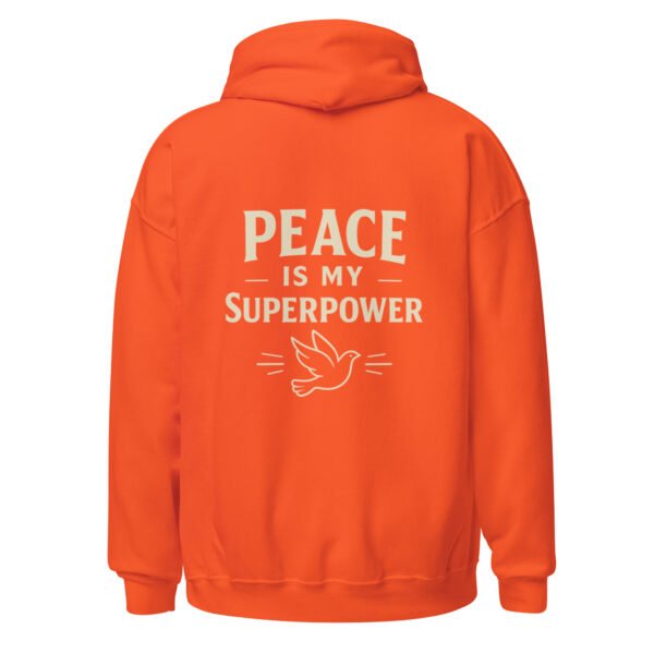 "PEACE MY SUPERPOWER" Unisex Hoodie