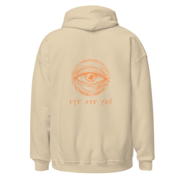 "EYE SEE YOU" Unisex Hoodie