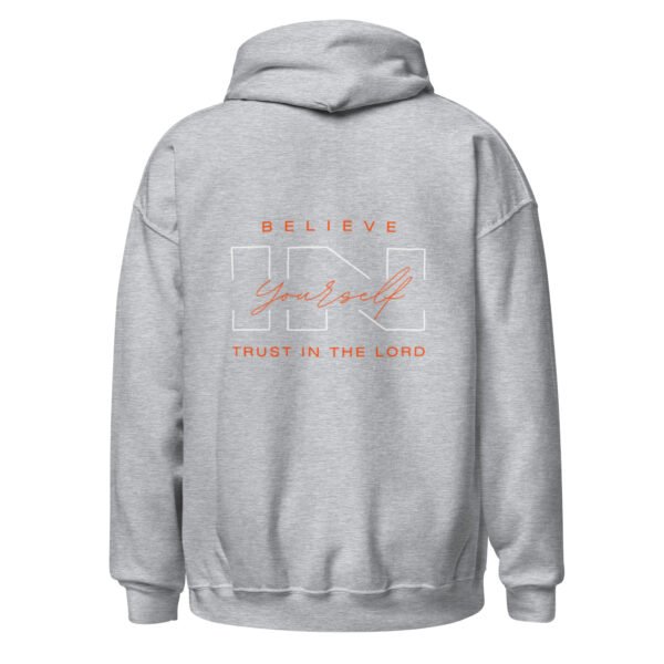 "BELIEVE IN YOURSELF" Unisex Hoodie