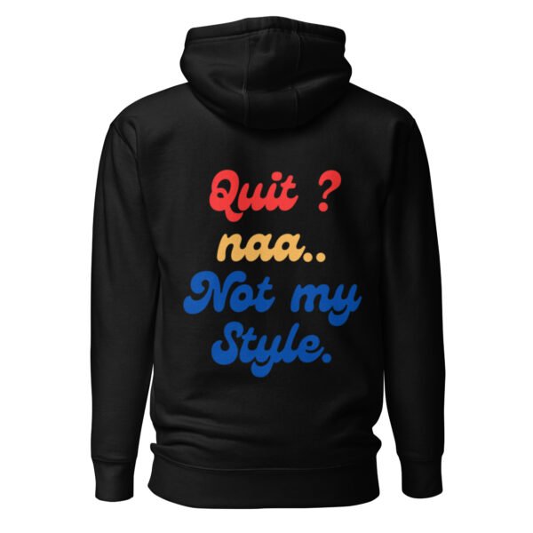 "NO QUITTING" Unisex Hoodie