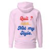 "NO QUITTING" Unisex Hoodie