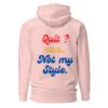 "NO QUITTING" Unisex Hoodie
