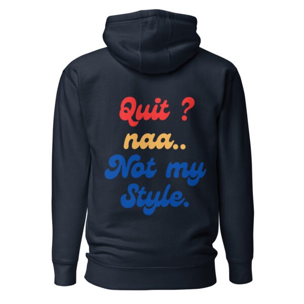 "NO QUITTING" Unisex Hoodie