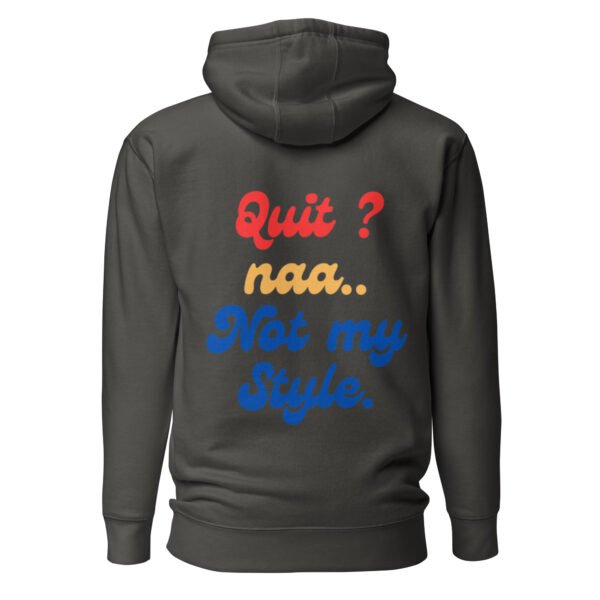 "NO QUITTING" Unisex Hoodie