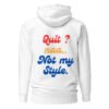 "NO QUITTING" Unisex Hoodie